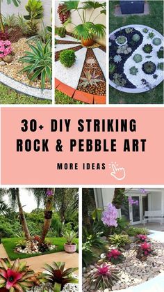 various pictures of rocks and pebbles with text overlay that reads 30 diy striking rock and pebble art more ideas