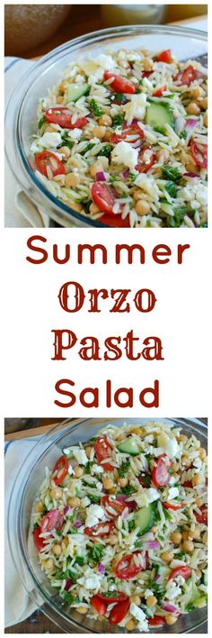 two pictures showing different types of salads in glass dishes with the words summer orzo pasta salad