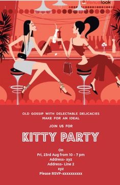 two women sitting at a bar with drinks in their hands and the words kitty party on it