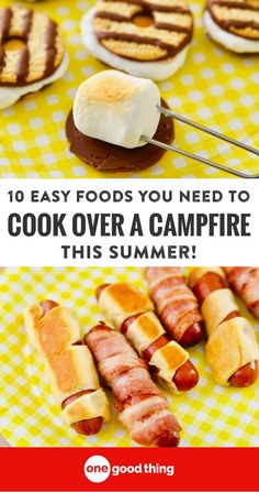 some food that is on a table with the words 10 easy foods you need to cook over a campfire this summer