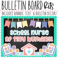 bulletin board for school nurse or tiny humans