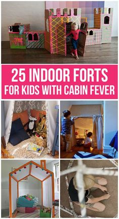 25 indoor forts for kids with cabin fever in the background and text overlay that reads, 25 indoor forts for kids with cabin fever