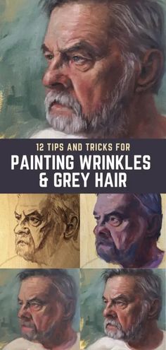 the book cover for painting wrinkles and grey hair, with an image of a man's face