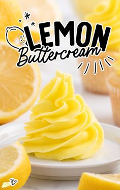 lemon buttercream on a white plate surrounded by sliced lemons and cupcakes