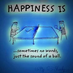 two cartoon figures playing ping pong on a blue background with the words happiness is