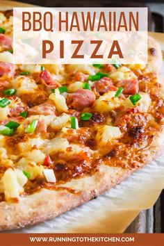 a pizza sitting on top of a pan covered in cheese and toppings with the words bbq hawaiian pizza