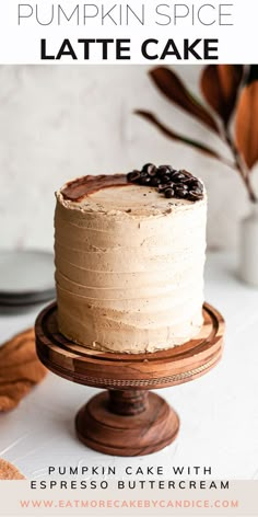 a pumpkin spice latte cake with espresso buttercream