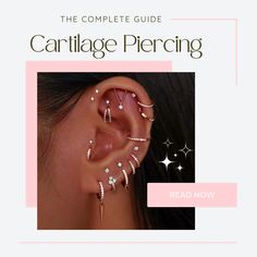 the complete guide to cartilage piercing for women is shown in pink and white