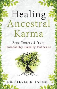 Healing Ancestral Karma: Free Yourself from Unhealthy Family Patterns Healing Ancestral Karma, Unhealthy Family, Animal Spirit Guides, Kindle Reader, Free Yourself, Oracle Cards