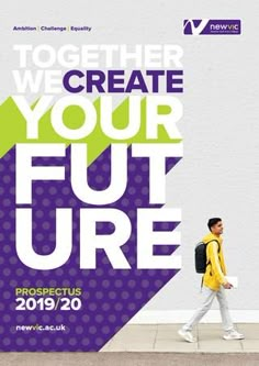 a man walking down the street in front of a purple and green poster with words together we create your future