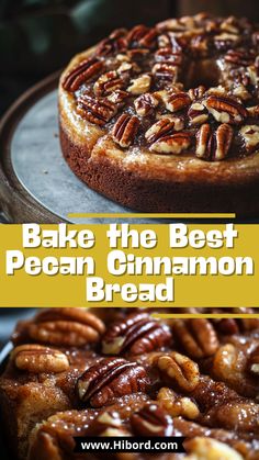 the best pecan cinnamon bread recipe is made with fresh pecans and then baked in an oven