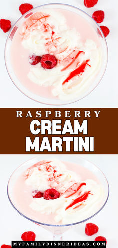 raspberry cream martini in a glass dish with strawberries on the side and text overlay reading raspberry cream martini