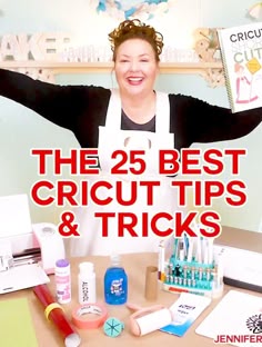 the 25 best cricut tips and tricks