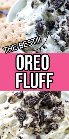 the best oreo fluff recipe is made with cookies, cream cheese and oreos