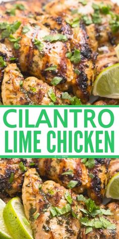 grilled chicken with lime and cilantro on the side, text reads cilantro lime chicken