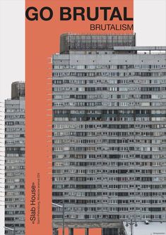 an orange and black advertisement for the bruttalism building in berlin, germany