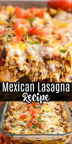 mexican lasagna casserole recipe in a glass dish with the title above it