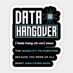 the words data hangover are written in blue and black on a white sticker