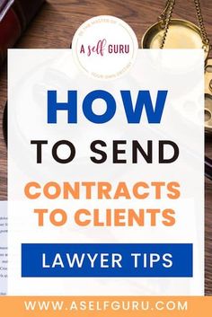 a judge's desk with the title how to send contacts to client law tips