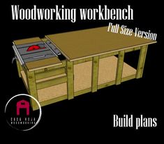 the woodworking workbench is built with plans to make it easier for people to build