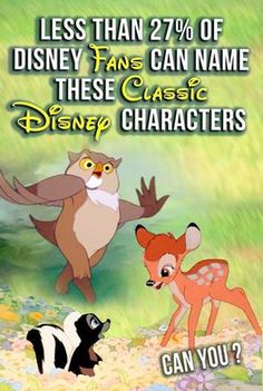 an advertisement for disney's character characters, with the title less than 2 % of disney fans can name these classic disney characters