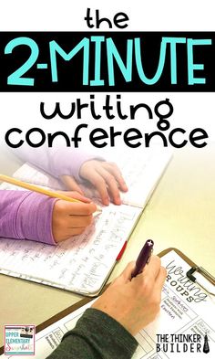 the 2 - minute writing conference is an engaging activity for students to practice their writing skills