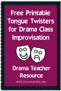 two masks with the words free printable tongue twisters for drama class impositionion