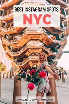 a woman standing in front of a building with the words best instagram spots nyc