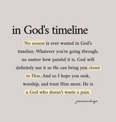 an image with the words in god's timeline on it and a quote