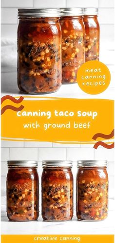 canning taco soup with ground beef in mason jars is easy and fun to make