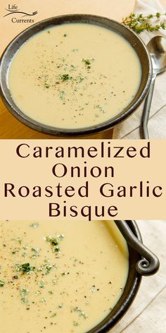 two bowls of roasted garlic bisque with the title text overlay reads caramelized onion roasted garlic bisque