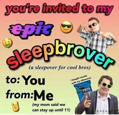 there is a poster with the words sleepbrover to from and an image of a man wearing sunglasses