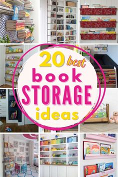 the top 20 best book storage ideas for children's bookshelves and toys