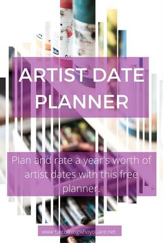 a poster with the words, artist date planner and an image of paintbrushes