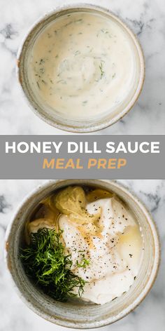 two bowls filled with different types of food and the words honey dill sauce meal prep