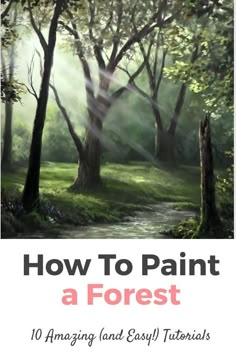 the cover of how to paint a forest