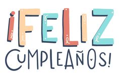 the word feliz cumpleanoos written in spanish