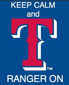 the rangers logo is shown in red, white and blue with words keep calm and ranger on