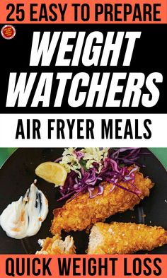 the book cover for 25 easy to prepare weight watchers'air fryer meals