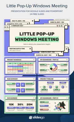 the little pop - up windows meeting poster is shown in blue and green colors, with information