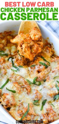 the best low carb chicken parmesan casserole in a white dish