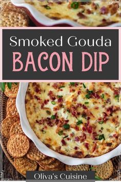 smoked goulad bacon dip in a casserole dish with crackers on the side