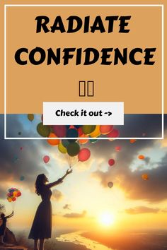 Radiate confidence Release Negativity, Challenges Activities, What Makes You Unique, Setting Healthy Boundaries