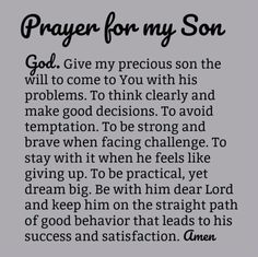 a poem written in black and white with the words prayer for my son on it