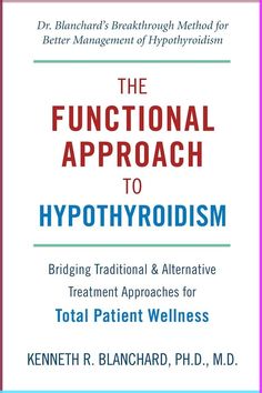 The first comprehensive book to challenge the traditional teachings by presenting a more effective approach to treating hypothyroidism. For many years, treatment options for hypothyroidism have remained relatively unchanged and new treatments have been unexplored despite the fact that this disorder affects tens of millions of people in the United States. In The Functional Approach to Hypothyroidism, Dr. Kenneth Blanchard uncovers the truth about treatments and diagnoses and offers new insight into reducing symptoms for those with hypothyroidism. Patients and physicians alike will benefit from the wisdom and guidance found in this book. The Functional Approach to Hypothyroidism also includes explanations of:* Why hypothyroidism is often misdiagnosed* Misguided teachings on the treatment of Health Signs, Tongue Health, Serious Illness, Health Guide, Alternative Treatments, Natural Treatments, Health Problems, The National, Health Tips