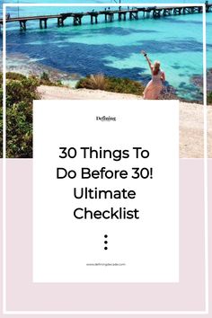 the ultimate guide to 30 things to do before you're over 50 checklist