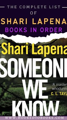 someone we know the complete list of books in order by shari lapena and shani lapena