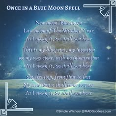 a poem written in blue moon spell on top of the earth with stars above it