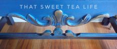 a blue bench that says, that sweet tea life