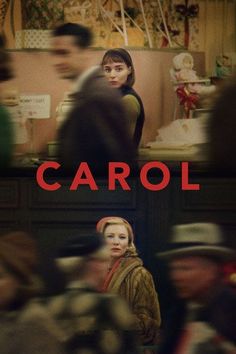 the movie poster for carol is shown with many people looking at it and one person standing in